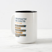 Chiropraktische Nebenwirkungen Funny Chiropraktor Zweifarbige Tasse (Vorderseite Links)
