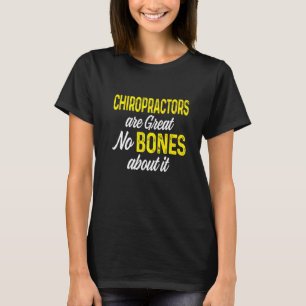 Chiropraktische Wirbelsäule Behandlung Spinaler Ch T-Shirt