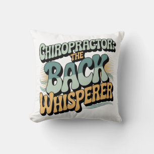 Chiropraktor Back Whisperer Gift Idee Kissen