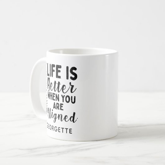 Chiropraktor Coworker life is better wenn aligned Kaffeetasse (Vorderseite Links)