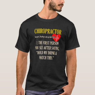 Chiropraktor Definition Chiropraktischer Wirbelsäu T-Shirt