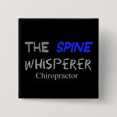 Chiropraktor-Geschenke "der DornWhisperer " Button (Vorderseite)