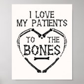 Chiropraktor I Liebe meine Patienten an die Knoche Poster (Vorne)