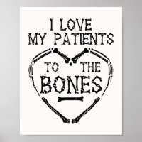 Chiropraktor I Liebe meine Patienten an die Knoche