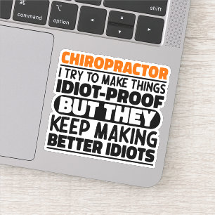 Chiropraktor Ich versuche, Dinge lustige Zitate zu Aufkleber