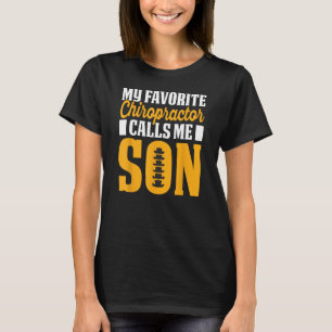 Chiropraktor nennt mich Son Chiropractic Assistent T-Shirt