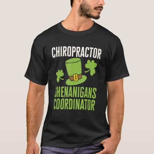 Chiropraktor St Patricks Day Shenanigans Coordinat T-Shirt (Vorderseite)