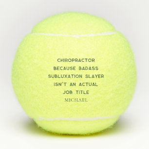 Chiropraktor, weil Subluxation Slayer Chiro Name Tennisbälle