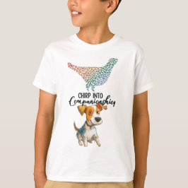Chirp in Companiship" Cartoon Dog Watercolor T-Shirt