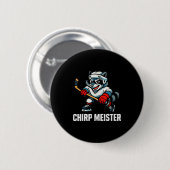 Chirp Meister Funny Hockey Raccoon Traalker  Button (Vorne & Hinten)