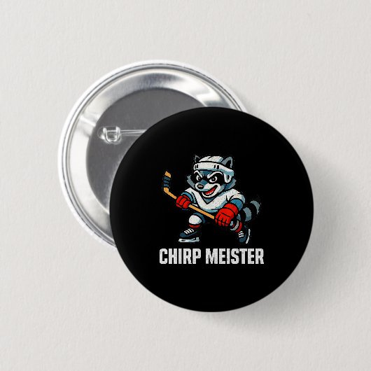 Chirp Meister Funny Hockey Raccoon Traalker  Button (Vorne & Hinten)