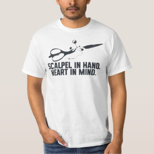Chirurg – Skalpell in der Hand, Herz im Sinn T-Shirt