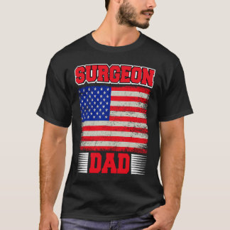 Chirurg Vater USA Flag Medical Doctor Operation Do T-Shirt