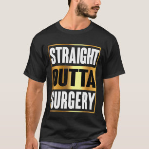 Chirurgen-Zahnärzte in der direkten Outta-Operatio T-Shirt
