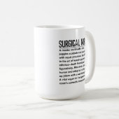 Chirurgische Krankenschwester Kaffeetasse (VorderseiteRechts)