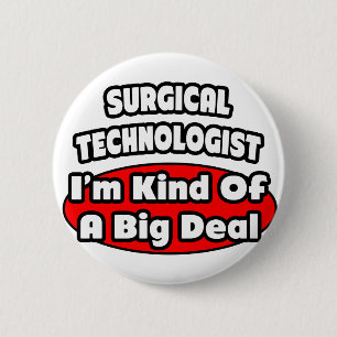 Chirurgische Techniker ...Großer Deal Button