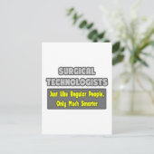 Chirurgische Techniker ... Klüger Postkarte (Stehend Vorderseite)