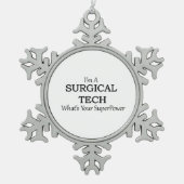 CHIRURGISCHE TECHNOLOGIE SCHNEEFLOCKEN Zinn-Ornament (Vorderseite)