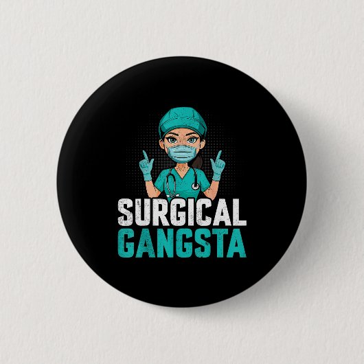 Chirurgischer Gangsta-Chirurgietechniker Technolog Button (Vorderseite)