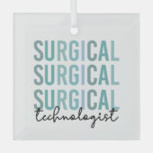 Chirurgischer Technologe Technische Operation Tech Ornament Aus Glas (Vorderseite)