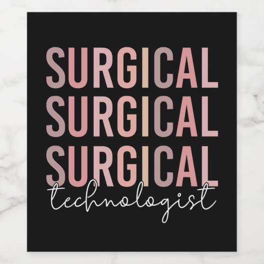 Chirurgischer Technologe Technische Operation Tech Weinetikett (Einzelnes Label)