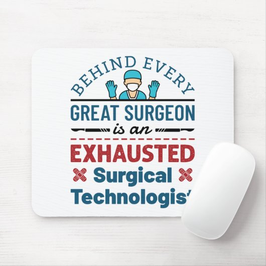 Chirurgischer Technologe Technisches Funny Sprichw Mousepad (Mit Mouse)