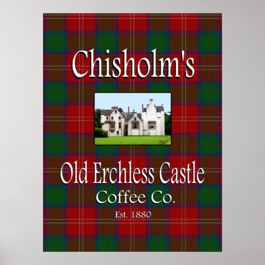 Chisholms altes erchless Castle Coffee Co. Poster (Vorne)