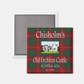 Chisholm's Old Erchless Castle Coffee Co. Magnet (Vorderseite/Rückseite)