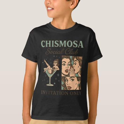 Chismosa Social Club nur durch Einladung Design T-Shirt (Vorderseite)