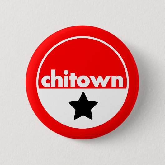 ChiTown Button (Vorderseite)