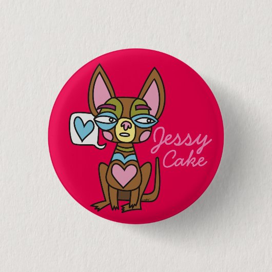 Chiwawa Jessy Cake Badge Button (Vorderseite)