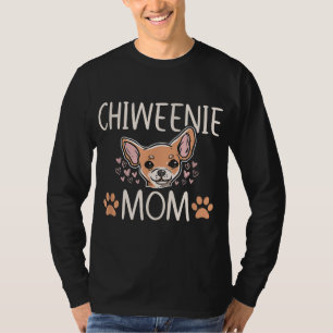 Chiweenie Mama Chihuahua Niedlich Dog Owner Liebe T-Shirt