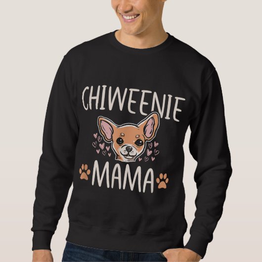 Chiweenie Mama Mama Niedlich Dog Welpe Eigentümer  Sweatshirt (Vorderseite)