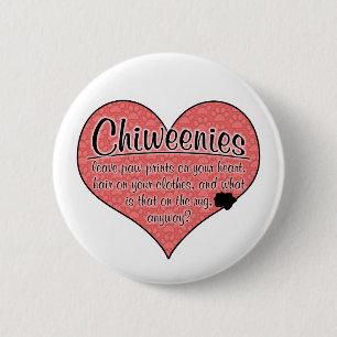 Chiweenie Tatze druckt Hunde Humor Button
