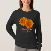 Chlamydia Is Not A Flower T-Shirt (Vorderseite)
