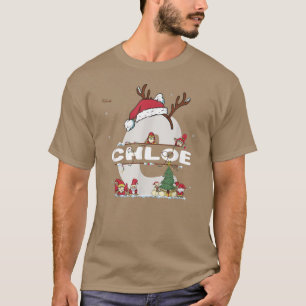 Chloe Christmas w Chloe Name für lustige Weihnacht T-Shirt