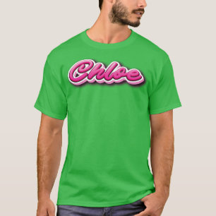 Chloe Mein Name ist Chloe Pink T-Shirt