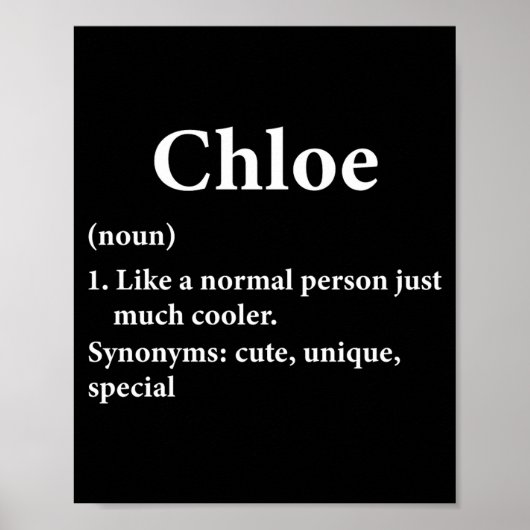 Chloe Namensdefinition Lustig D  Poster (Vorne)