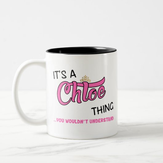 Chloe, was du nicht verstehen würdest zweifarbige tasse (Links)