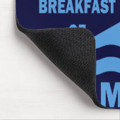 Chlor das Frühstück der Meister Mousepad (Ecke)