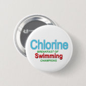 Chlor-Frühstück der Schwimmer Button (Vorne & Hinten)