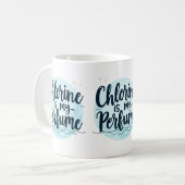 Chlor ist mein Parfüm-Funny-Badziffer Kaffeetasse (Vorderseite Links)
