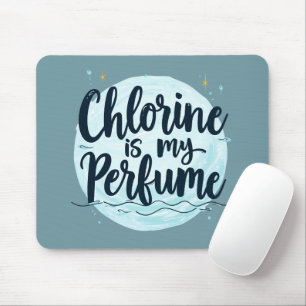 Chlor ist mein Parfüm-Funny-Badziffer Mousepad