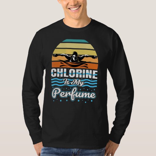 Chlor ist mein Parfüm Schwimmer schwimmen Sport T-Shirt (Vorderseite)
