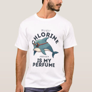 Chlor ist mein Parfüm T-Shirt