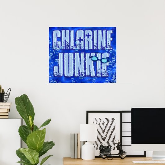 Chlorjunkie 1 Poster (Heimbüro)