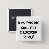 Chloroform Button (Vorne & Hinten)
