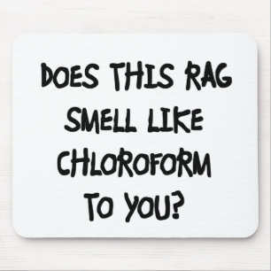 Chloroform Mousepad