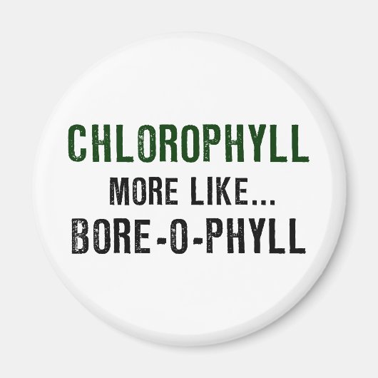 Chlorophyll Bore-o-phyll Magnet (Vorne)