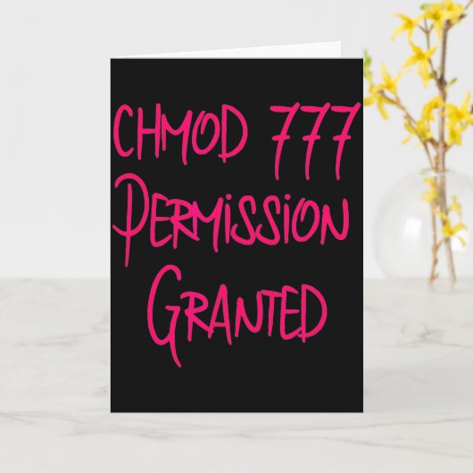 Chmod 777 Berechtigung Lustiger Computer Code Prog Karte (Gelbe Blume)
